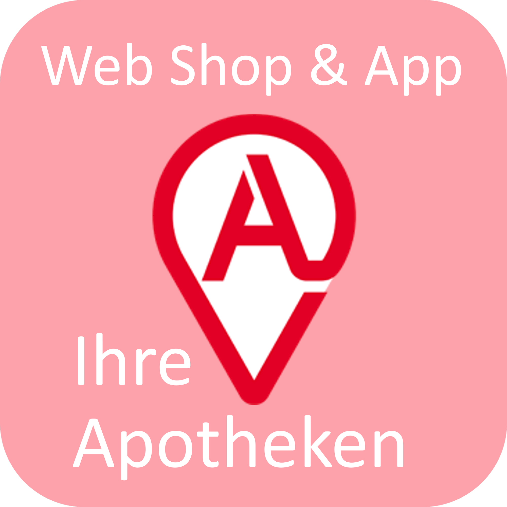 Web Shop & App: "Ihre Apotheken"